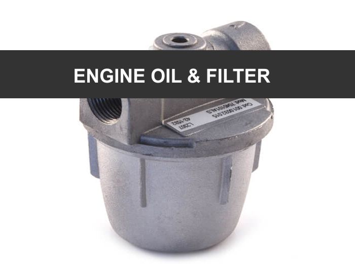 ENGINE OIL & FILTER